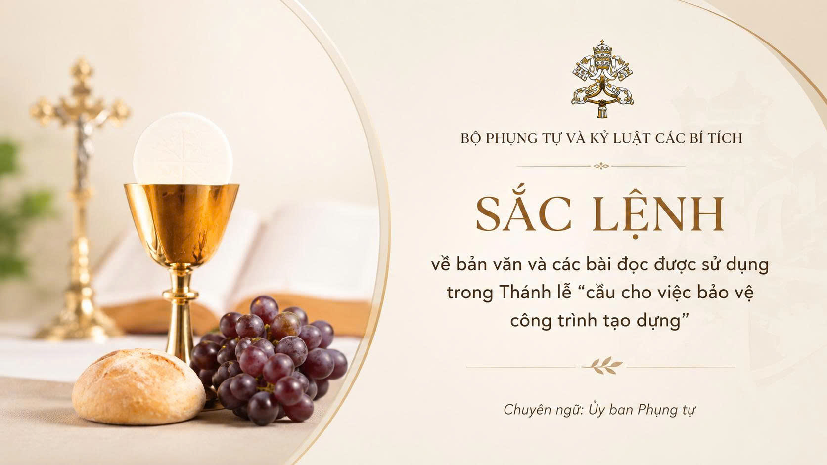 Sắc Lệnh Về Bản Văn Và Các Bài Đọc Được Sử Dụng Trong Thánh Lễ “Cầu Cho Việc Bảo Vệ Công Trình Tạo Dựng”
